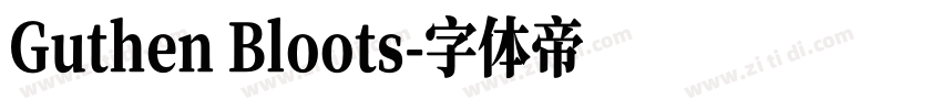 Guthen Bloots字体转换